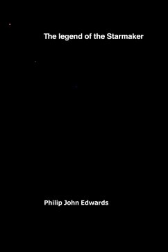 The legend of the Starmaker - Edwards, Philip John