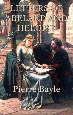 Letters of Abelard and Heloise - Bayle, Pierre