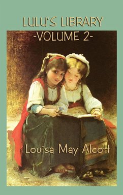 Lulu's Library Vol. 2 - Alcott, Louisa May