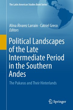 Political Landscapes of the Late Intermediate Period in the Southern Andes (eBook, PDF)