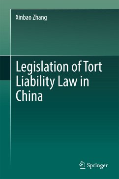 Legislation of Tort Liability Law in China (eBook, PDF) - Zhang, Xinbao
