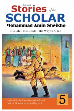 Stories of the Scholar Mohammad Amin Sheikho - Part Five (eBook, ePUB) - Sheikho, Mohammad Amin; Al-Dayrani, A. K. John Alias