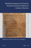Binding Fragments of Tractate Temurah and the Problem of Lishana Aḥarina