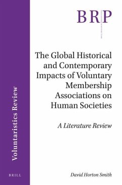 The Global Historical and Contemporary Impacts of Voluntary Membership Associations on Human Societies - Smith, David Horton