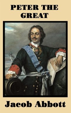 Peter the Great - Abbott, Jacob