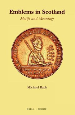Emblems in Scotland: Motifs and Meanings - Bath, Michael