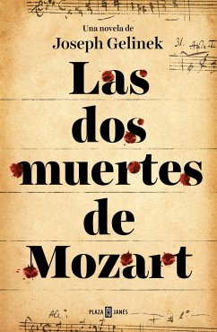 Las DOS Muertes de Mozart / Mozart's Two Deaths - Gelinek, Joseph