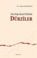 Orta Dogu Siyasi Tarihinde Dürziler - Baglioglu, Ahmet