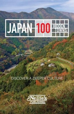 Japan--100 Hidden Towns - Gardner, Anthony