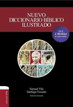 Nuevo Diccionario Bíblico Ilustrado - Vila-Ventura, Samuel; Escuain, Santiago