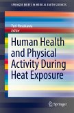 Human Health and Physical Activity During Heat Exposure (eBook, PDF)