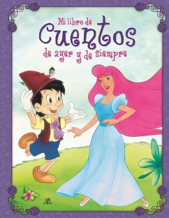 Mi libro de cuentos de ayer y de siempre - Editorial, Equipo