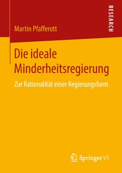 Die ideale Minderheitsregierung (eBook, PDF) - Pfafferott, Martin