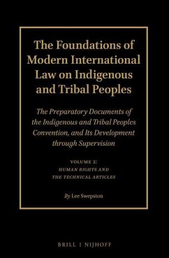 The Foundations of Modern International Law on Indigenous and Tribal Peoples - Swepston, Lee