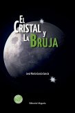 El cristal y la bruja El cristal y la bruja