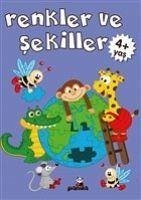 Renkler ve Sekiller 4 Yas - Cilliyüz Cetinkaya, Gülizar