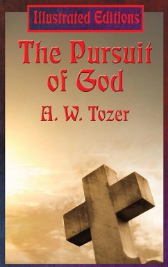 The Pursuit of God - Tozer, A. W.