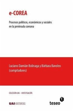 e-Corea: Procesos políticos, económicos y sociales en la península coreana - Bavoleo, Bárbara; Bolinaga, Luciano Damián