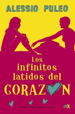 Los Infinitos Latidos del Corazón - Puleo, Alessio