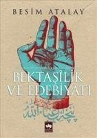 Bektasilik ve Edebiyat - Atalay, Besim