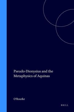 Pseudo-Dionysius and the Metaphysics of Aquinas - O'Rourke