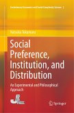 Social Preference, Institution, and Distribution