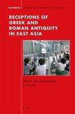 Receptions of Greek and Roman Antiquity in East Asia