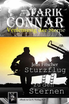 Cover Sturzflug zu den Sternen ( TARIK CONNAR Verfemung der Sterne 2 ) (eBook, ePUB)