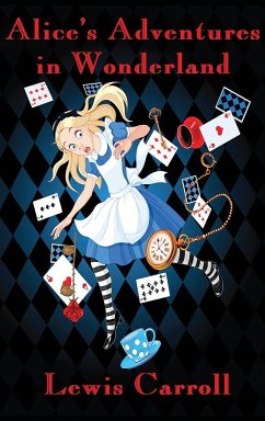Alice's Adventures in Wonderland (Illustrated) - Carroll, Lewis