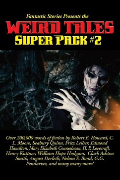 Fantastic Stories Presents the Weird Tales Super Pack #2 - Howard, Robert E.