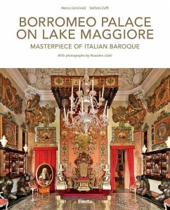 Borromeo Palace on Lake Maggiore: Masterpiece of Italian Baroque - Zuffi, Stefano