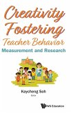 CREATIVITY FOSTERING TEACHER BEHAVIOR