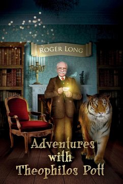 Adventures With Theophilos Pott - Long, Roger