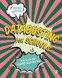 Databusting for Schools - Bild 1