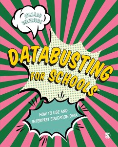 Databusting for Schools - Selfridge, Richard