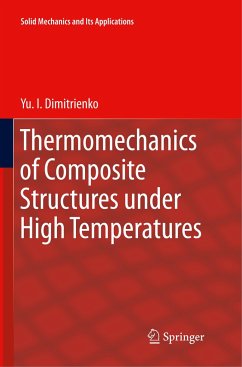 Thermomechanics of Composite Structures under High Temperatures - Dimitrienko, Yu. I.