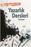 Dünya Yazarlarindan Yazarlik Dersleri