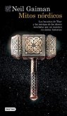 Mitos Nórdicos: Las Hazañas de Thor Y Las Intrigas de Los Dioses Noveladas Por Un Maestro de Contar Historias / Norse Mythology