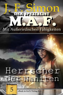 Herrscher der Naniten / Der Spezialist M.A.F Bd.5 (eBook, ePUB) - Simon, J.F.