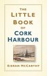 The Little Book of Cork Harbour - Bild 1