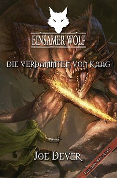 Einsamer Wolf 14 - Die Verdammten von Kaag (eBook, ePUB) - Dever, Joe