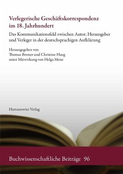 Verlegerische Geschäftskorrespondenz im 18. Jahrhundert (eBook, PDF) - Haug, Christine; Bremer, Thomas