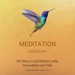 Meditation Selbstliebe (MP3-Download) - Bertheau, Susanne