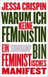 Warum ich keine Feministin bin (eBook,... - Bild 1