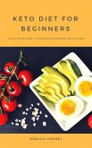 Keto Diet for Beginners (eBook, ePUB)