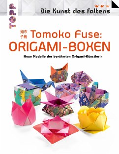 Tomoko Fuse: Origami-Boxen (Die Kunst des Faltens) (eBook, PDF) - Fuse, Tomoko