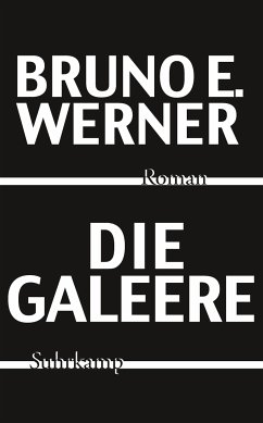 Die Galeere (eBook, ePUB) - Werner, Bruno E.