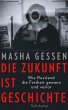 Die Zukunft ist Geschichte (eBook, ePUB) - Bild 1