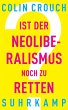 Ist der Neoliberalismus noch zu retten?... - Bild 1