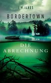 Die Abrechnung / Bordertown Bd.2 (eBook, ePUB)